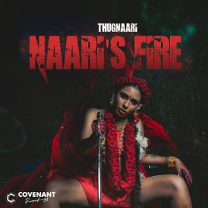 Thugnaari – Naari’s Fire EP