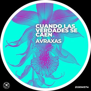 Avraxas – Cuando las Verdades Se Caen