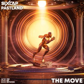Pastland, SixCap – The Move