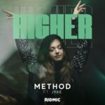 METHOD, JYXE – Higher