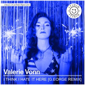 G.eorge, Valerie Vonn – I Think I Hate It Here