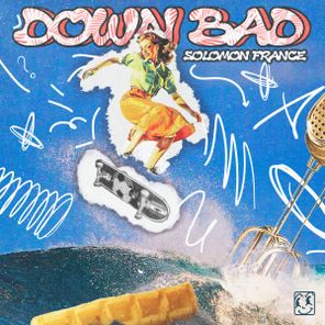 Solomon France – Down Bad