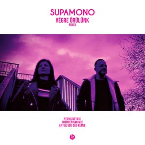 Supamono, Krtek Elektronika – Végre örülünk (Mixek)