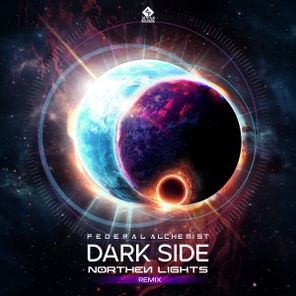 Federal Alchemist, Northen Lights – Dark Side Remix