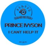 Prince Ivyson – I Cant Help It