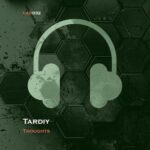 TARDIY RU – Thoughts
