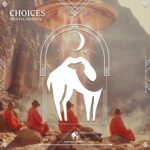 Cafe De Anatolia, Mental Monkey – Choices