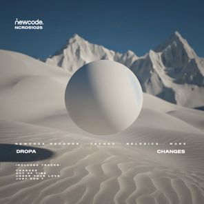 Dropa – Changes