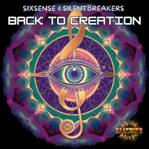 Sixsense, SilentBreakers – Back To Creation