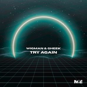 Wigman, Gheek – Try Again