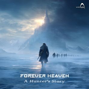 Forever Heaven – A Hunter’s Story
