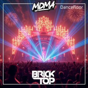 Brick Top – Dancefloor