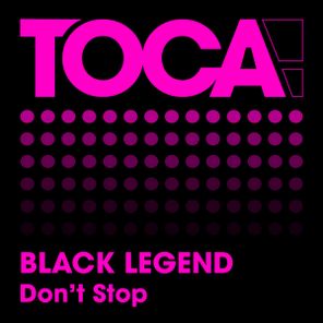 Black Legend – Don’t Stop