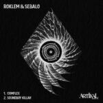 Roklem, Sebalo – Complex / Soundboy Killah