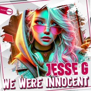 Jesse G – We Were Innocent