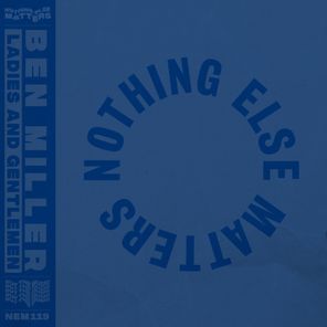 Ben Miller – Ladies & Gentlemen