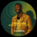 Zweiklang – Brighter Days