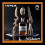 RAFAGAS – El Momento