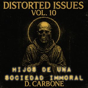 D. Carbone – Distorted Issues Vol. 10