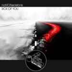 nahTONerlebnis – Sick of You