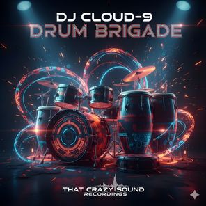 DJ CLOUD-9 – Drum Brigade