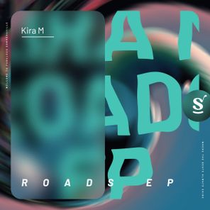 Kira M - Roads EP 1 Kira M – Roads EP