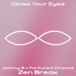 Johnny B, Fortune & Chance – Zen Break