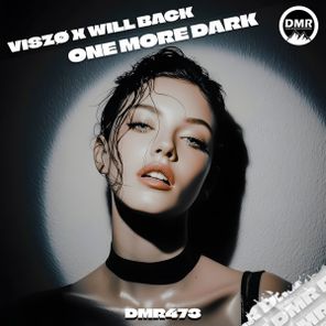 Will Back, Viszo – One More Dark