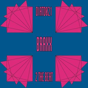 Braxx, Aut Zebel – 2 the Beat