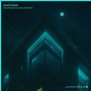 HeartWerk – Everything’s Gonna Be Alright
