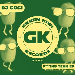 DJ Coci, Roworth – Fucking Team EP