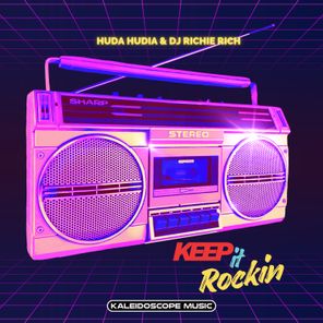 Huda Hudia, DJ Richie Rich – Keep It Rockin