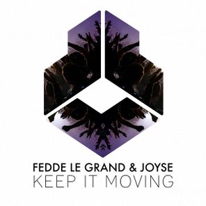 Fedde Le Grand, Joyse – Keep it Moving