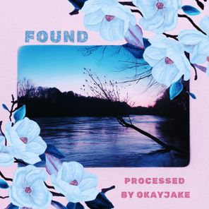 OkayJake – Found