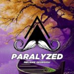 Melanie Georgiou – Paralyzed
