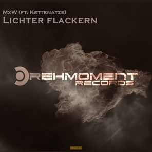 MxW, Kettenatze – Lichter Flackern