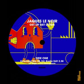Jaques Le Noir – Get up Get Down