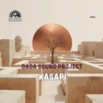 DaDa Sound Project – Kasapi