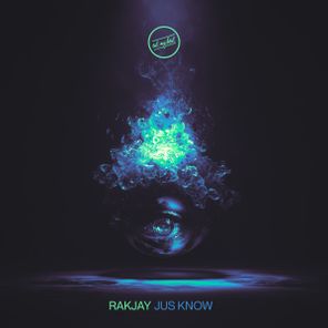 Rakjay, Tintz – Jus Know
