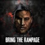 CARV, Tha Watcher – Bring the Rampage