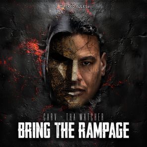CARV, Tha Watcher – Bring the Rampage