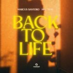 Marcus Santoro, Suvi – Back to Life