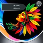 Dj Kora – Kingstone