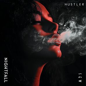 HUSTLER – Nightfall