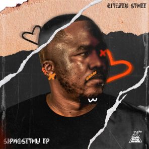 TimAdeep, Citizen Sthee – SiphoSethu E.P