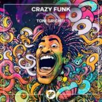 Toni Grichti – Crazy Funk
