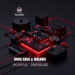 Doug Bass, Malinka – Positive Pressure