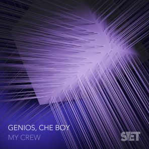 Che Boy, GENIOS – My Crew