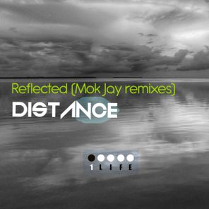Mok Jay, Distance – Reflected (Mok Jay remixes)