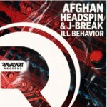 J-Break, Afghan Headspin – ILL Behavior